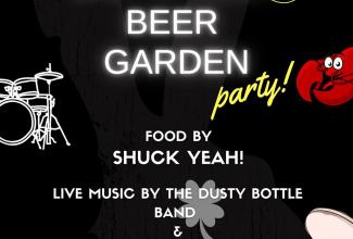 3rd Street Beer Garden with Shuck Yeah!, The Soul Benders and Dusty Bottle Band